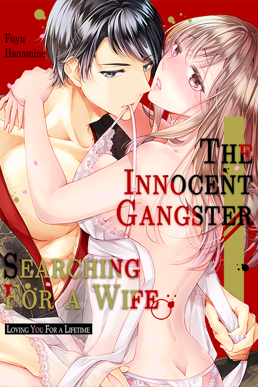 The Innocent Gangster Searching for a Wife Loving You for a Lifetime